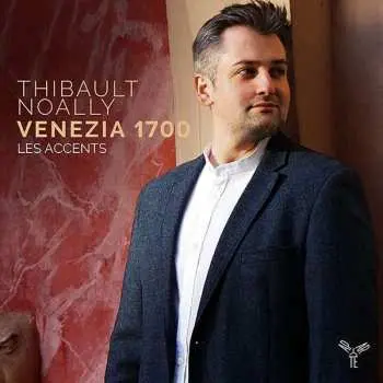 CD Thibault Noally: Venezia 1700