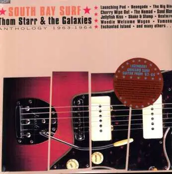 2LP Thom Starr & the Galaxies: South Bay Surf: Anthology 1963-1964 CLR