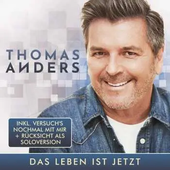 2CD Thomas Anders: Das Leben Ist Jetzt
