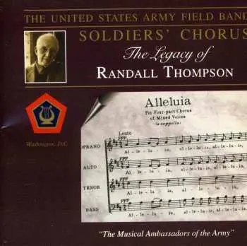 CD Thompson / Us Army Field Band Soldiers Chorus / Py: Legacy Of Randall Thompson
