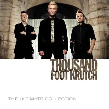 2CD Thousand Foot Krutch: The Ultimate Collection