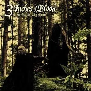 CD Three Inches Of Blood: Here Waits Thy Doom