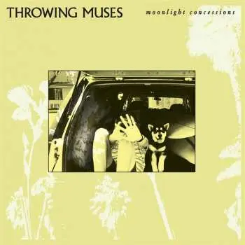CD Throwing Muses: Moonlight Concessions