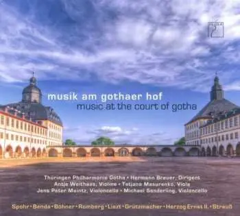 CD Thüringer Philharmonie Gotha-Suhl: Musik am Gothaer Hof