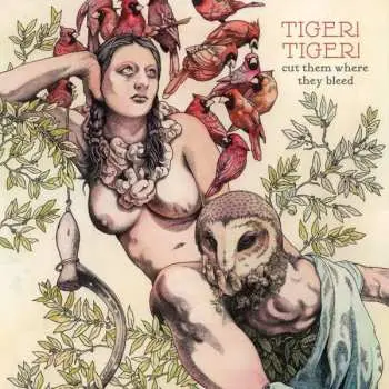 LP Tiger! Tiger!: Cut Them Where They Bleed