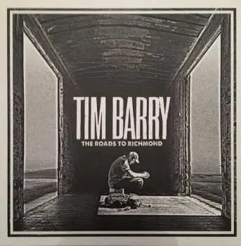 LP Tim Barry: The Roads To Richmond LTD | CLR