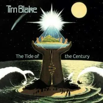 CD Tim Blake: The Tide Of The Century
