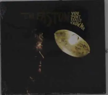 CD Tim Easton: You Don't Really Know Me