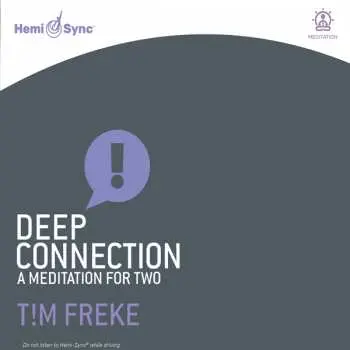 2CD Tim Freke & Hemi-sync: Deep Connection: A Meditation For Two