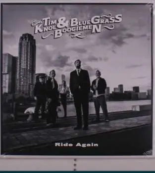 LP Tim Knol & Blue Grass Boogiemen: Ride Again