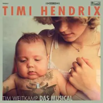 2LP/CD Timi Hendrix: Tim Weitkamp Das Musical LTD | CLR