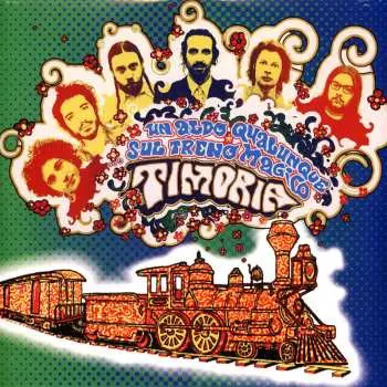 2LP Timoria: Un Aldo Qualunque Sul Treno Magico CLR | LTD | NUM