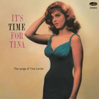 LP Tina Louise: It's Time For Tina (The Songs Of Tina Louise) LTD | NUM