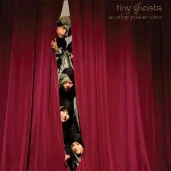LP Tiny Ghosts: Another Poison Wine