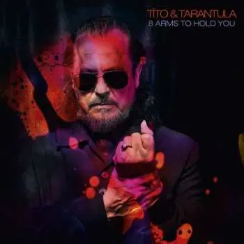LP Tito & Tarantula: 8 Arms To Hold You