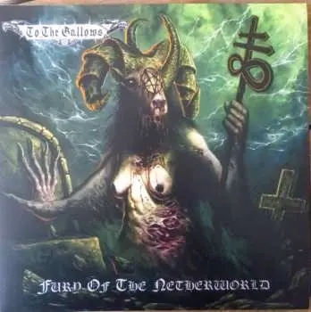LP To The Gallows: Fury Of The Netherworld CLR