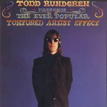 LP Todd Rundgren: The Ever Popular Tortured Artist Effect LTD