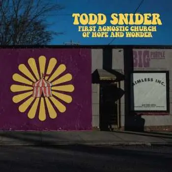 LP Todd Snider: First Agnostic Church Of Hope And Wonder LTD | CLR