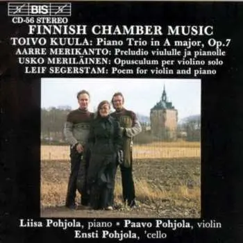 CD Toivo Kuula: Finnish Chamber Music