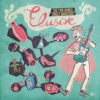 CD Tom Dawes: Elusive: The Tom Dawes Jingle Workshop