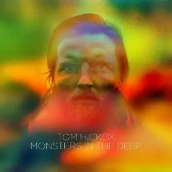 LP Tom Hickox: Monsters In The Deep