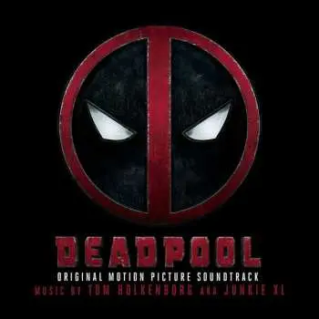 2LP Tom Holkenborg: Deadpool (Original Motion Picture Soundtrack) CLR
