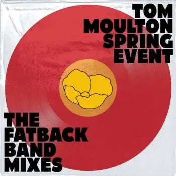 LP Tom Moulton: Spring Event (The Fatback Band Mixes) CLR