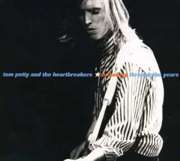 2CD Tom Petty And The Heartbreakers: Anthology - Through The Years