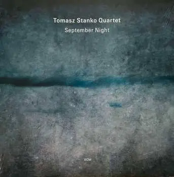LP Tomasz Stańko Quartet: September Night