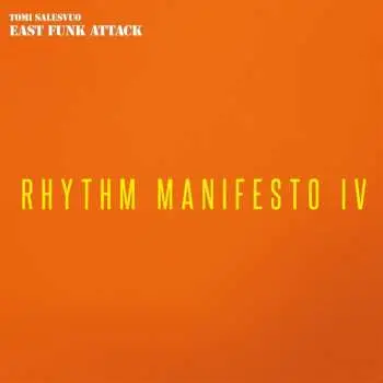 LP Tomi Salesvuo East Funk Attack: Rhythm Manifesto Iv