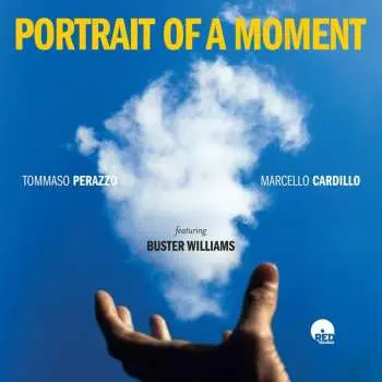 CD Tommaso Perazzo: Portrait of a Moment