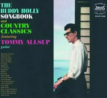 CD Tommy Allsup: The Buddy Holly Songbook And Country Classics Featuring Tommy Allsup Guitar