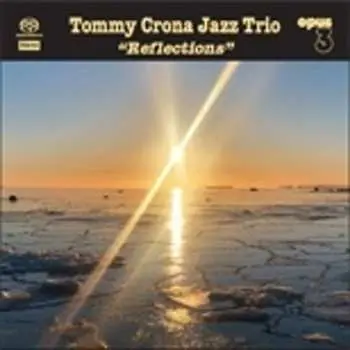 SACD Tommy Crona Jazz Trio: Reflections