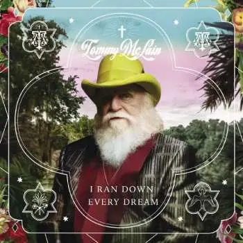 LP Tommy McLain: I Ran Down Every Dream