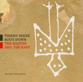 CD Tommy Meier Root Down: The Master And The Rain