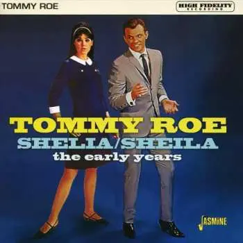 CD Tommy Roe: Shelia/Sheila: The Early Years