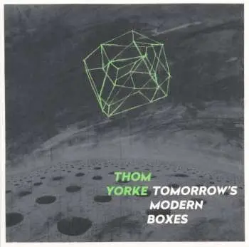LP Thom Yorke: Tomorrow's Modern Boxes CLR