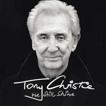 LP Tony Christie: We Still Shine