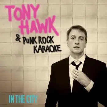 SP Tony Hawk & Punk Rock Karaoke: In The C