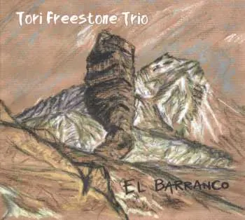 CD Tori Freestone Trio: El Barranco