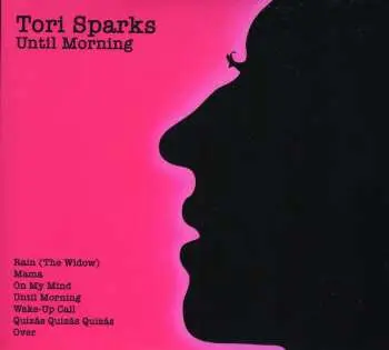 2CD Tori Sparks: Until Morning / Come Out Of The Dark