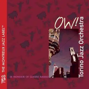 CD Torino Jazz Orchestra: Ow! In Honour Of Gianni Basso
