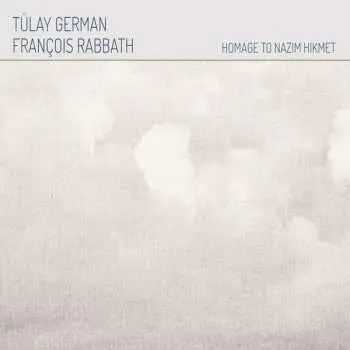 LP Tülây German: Homage To Nazim Hikmet