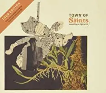 CD Town Of Saints: Something To Fight With