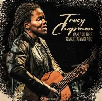 LP Tracy Chapman: Oakland 1989 - Concert Against Aids CLR