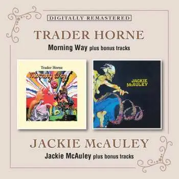 2CD Trader Horne / Mcauley,jackie: Morning Way / Jackie Mcauley + Bonus Tracks