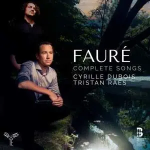 3CD Gabriel Fauré: Complete Songs