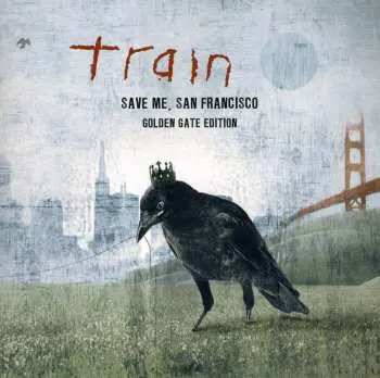 CD Train: Save Me, San Francisco (Golden Gate Edition)