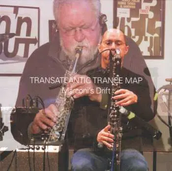 CD Transatlantic Trance Map: Marconi's Drift