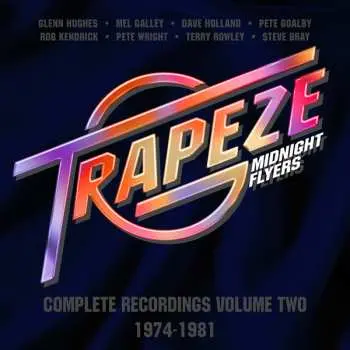 5CD/Box Set Trapeze: Midnight Flyers Complete Recordings Volume Two 1974-1981